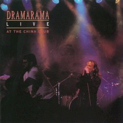 Live at the China Club album by Dramarama