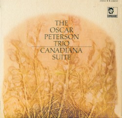 Canadiana Suite album by Oscar Peterson