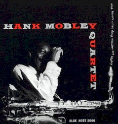 Hank Mobley Quartet album by Hank Mobley
