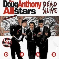 Dead & Alive album by Doug Anthony All Stars