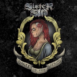 Dance of the Wicked album by Sister Sin