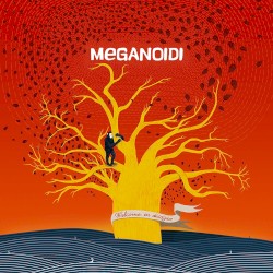 Welcome in Disagio album by Meganoidi