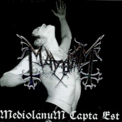 Mediolanum Capta Est album by Mayhem