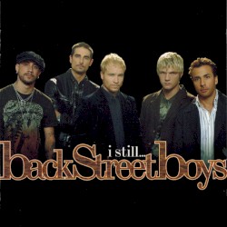 I Still... album by Backstreet Boys