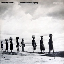 Blackstone Legacy album by Woody Shaw
