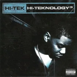 Hi-Teknology 3 album by Hi-Tek