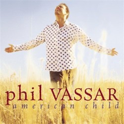 American Child album by Phil Vassar