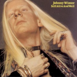 Still Alive and Well album by Johnny Winter