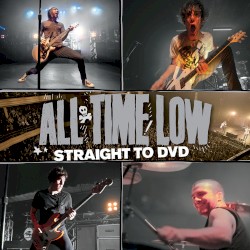 Straight to DVD album by All Time Low