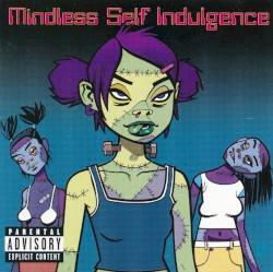 Frankenstein Girls Will Seem Strangely Sexy album by Mindless Self Indulgence