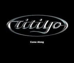 Come Along album by Titiyo