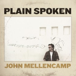 Plain Spoken album by John Mellencamp