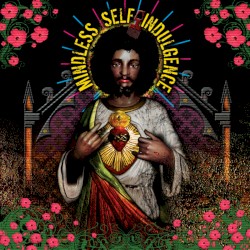 You'll Rebel to Anything album by Mindless Self Indulgence