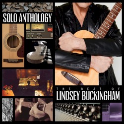 Solo Anthology: The Best of Lindsey Buckingham album by Lindsey Buckingham