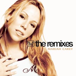 The Remixes album by Mariah Carey