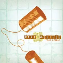 Talk Is Cheap album by Dave Melillo