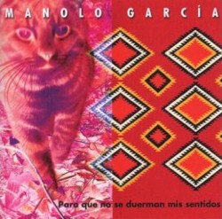 Para que no se duerman mis sentidos album by Manolo García