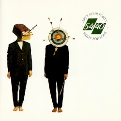 Fight for Love album by 54-40