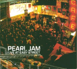 Live at Easy Street album by Pearl Jam