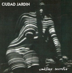 Ombligo Secreto album by Ciudad Jardín