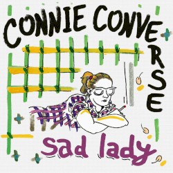 Sad Lady album by Connie Converse