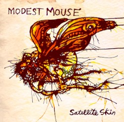 Satellite Skin album by Modest Mouse