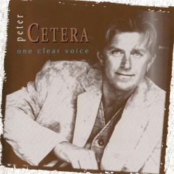 One Clear Voice album by Peter Cetera