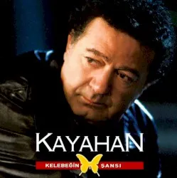 Kelebeğin Şansı album by Kayahan