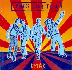 Kysak album by Chiki liki tu-a