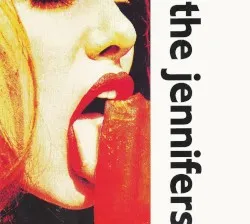 Just Got Back Today album by The Jennifers