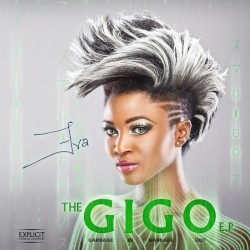 The GIGO E.P album by Eva Alordiah