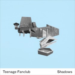 Shadows album by Teenage Fanclub