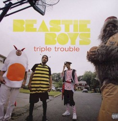 Triple Trouble album by Beastie Boys