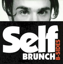 Brunch album by Self