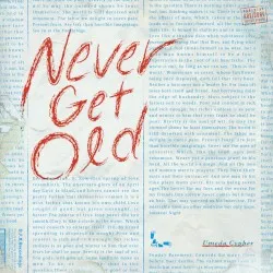 Never Get Old album by umeda cypher