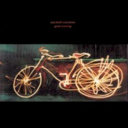 Good Evening album by Marshall Crenshaw
