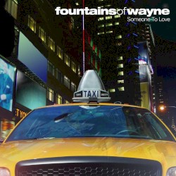 Someone to Love album by Fountains of Wayne