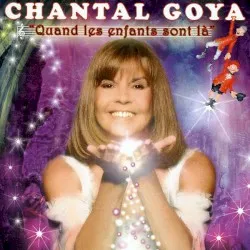 Quand les enfants sont là album by Chantal Goya