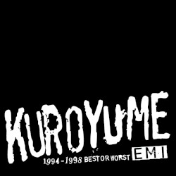 EMI 1994~1998 BEST OR WORST album by Kuroyume