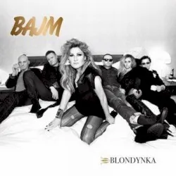 Blondynka album by Bajm