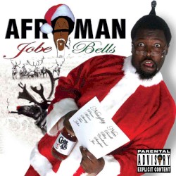 Jobe Bells album by Afroman