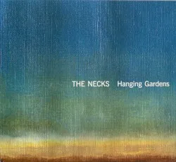 Hanging Gardens album by The Necks