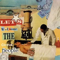 Let's Welcome the Circus People album by Tobin Sprout