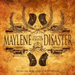 The Day Hell Broke Loose at Sicard Hollow album by Maylene and the Sons of Disaster