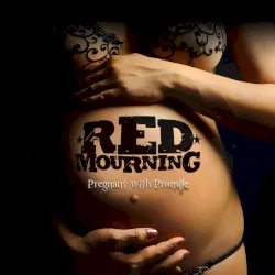 Pregnant with Promise album by Red Mourning