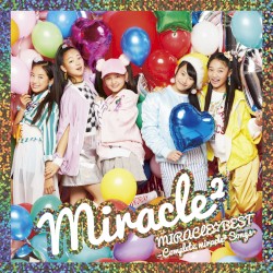 MIRACLE☆BEST- Complete miracle2 Songs -