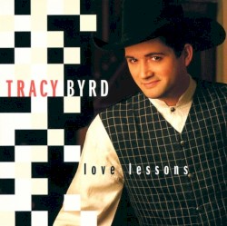 Love Lessons album by Tracy Byrd