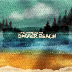Dagger Beach album by John Vanderslice