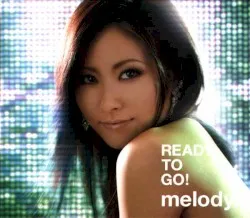 Ready to Go! album by Melody