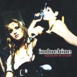 Savoure le rouge album by Indochine